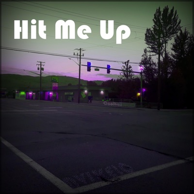 Hit Me Up (feat. Coolboii) - Single