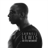 In the Moment - Larnell Lewis