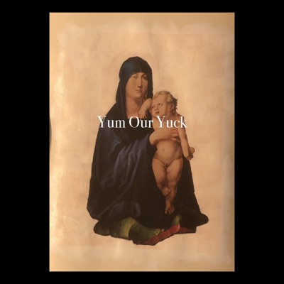 Yum Our Yuck (feat. Airliftz, HEIDI, Salammusik & Santosh Logandran) - Single