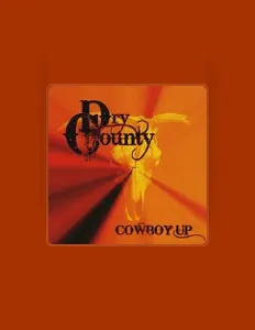 Dry Countyを聴いたり、ミュージックビデオを鑑賞したり、経歴やツアー日程などを確認したりしましょう！