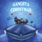 Gangsta Christmas (feat. E4an) artwork