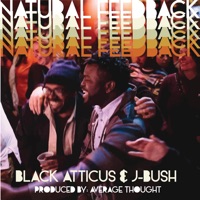 Natural Feedback (feat. J.Bu$h) - Single - Black Atticus