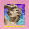 Melodramático - Single