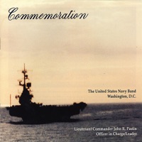 Commemoration - Commander John R. Pastin & United States Navy Band