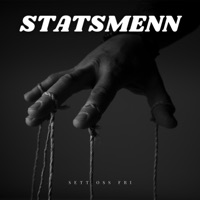 Sett Oss Fri - Single - Statsmenn