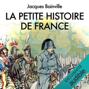 La petite histoire de France - Jacques Bainville