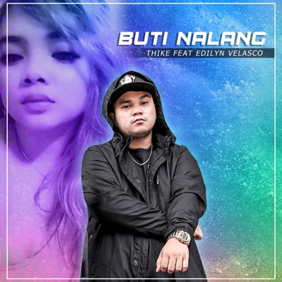 Buti Na Lang (feat. Edilyn Velasco) - Single