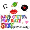 Stream & download Stay (Don't Go Away) [feat. Raye] - Single