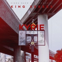 Kyrie - Single - King Xerxes