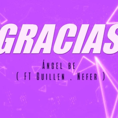 Gracias (feat. Guillen & Nefer) - Single