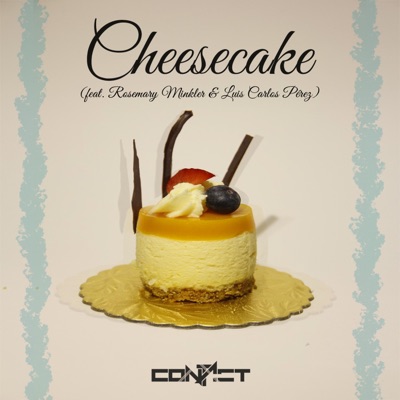 Cheesecake (feat. Rosemary Minkler & Luis Carlos Pérez) - Single
