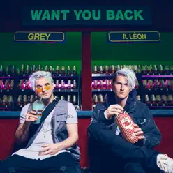 Want You Back - Single - Grey Want You Back - Single - Grey