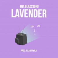 Lavender - Single - MIA GLADSTONE