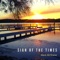 Sign of the Times - Mark McShane lyrics