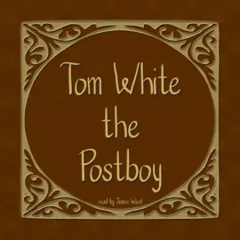 Tom White the Postboy