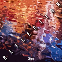 Reflection - Single - Tobu