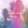 Half The Love (Acoustic)