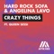 Crazy Things (feat. QUEEN SESSI) - Hard Rock Sofa & Angelina Lavo lyrics