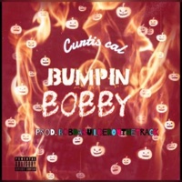 BumpinBobby (feat. Bobdabuilderonthetrack) - Single - LulShawn & CurtisCal