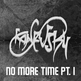 No More Time, Pt. 1 Kanevsky