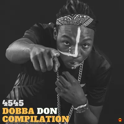 Escucha 4545 Dobba Don Compilation de Dobba Don.