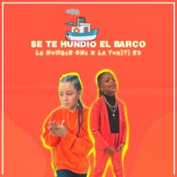 Se te hundio el barco (feat. La Tukiti) - Single - La Number One