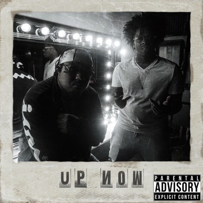 UP NOW (feat. Project Zay) - Single