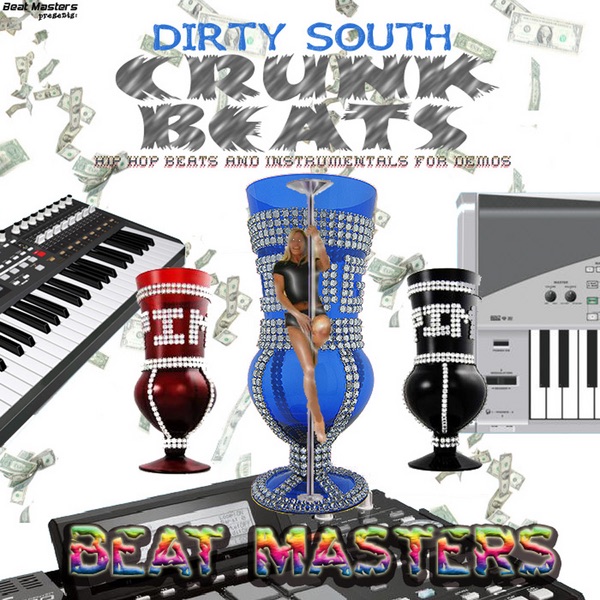 Dirty South Rap Beats and Instrumentals Beat Masters on Apple Music