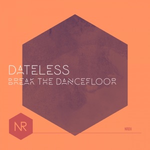 Break the Dancefloor - EP