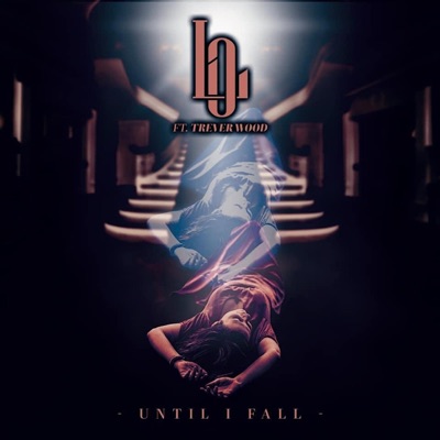 Until I Fall (feat. Trever Wood) - Single