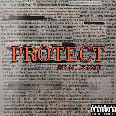 Protect (feat. Xaviii) - Single