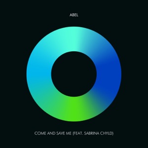 Come and Save Me (feat. Sabrina Chyld) [Extended Version]