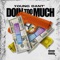 Doin Too Much - Young Dant lyrics