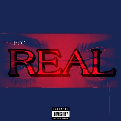 For Real (feat. LoganSantee) - Single