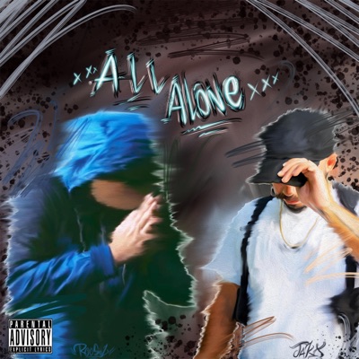 All Alone (feat. JAKX) - Single