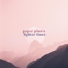 Paper Planes - Arrow Flies
