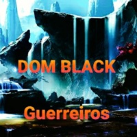 Guerreiros - Single - Dom Black Oficial