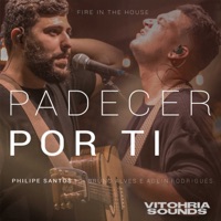 Padecer por Ti (feat. Bruno Alves & Marcos Vinicios) - Single - Philipe Santos