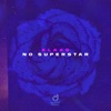 No Superstar - Single