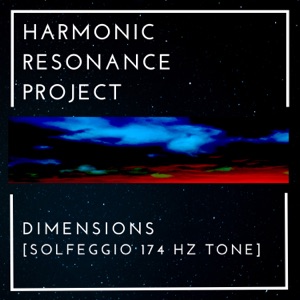 Dimensions [Solfeggio 174 Hz Tone]