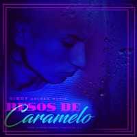 Besos de caramelo - Single - Diboy Golden Music