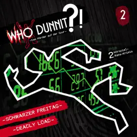 Who Dunnit?, Folge 2: Schwarzer Freitag / Deadly Load