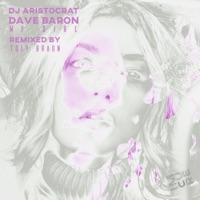 My Girl - Single - Dave Baron & DJ Aristocrat