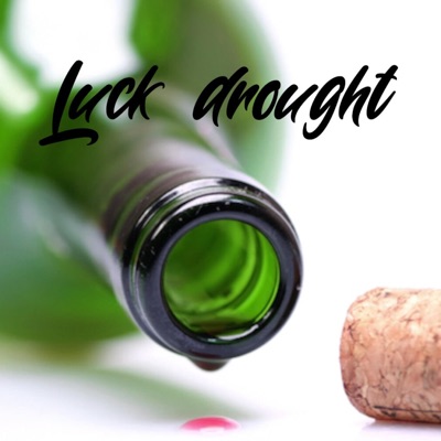 Luck Drought - Single