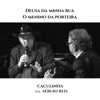 Deusa da Minha Rua / O Menino da Porteira (Ao Vivo) [feat. Sérgio Reis] - Single