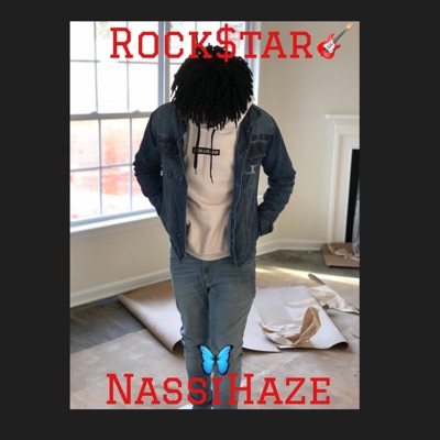 Rock$tar X NassiHaze - Single