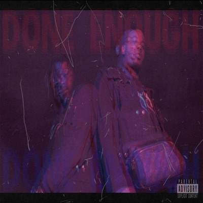 Done Enough (feat. Home-D-Vo) - Single