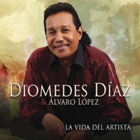 La Vida del Artista - Diomedes Díaz & Álvaro López
