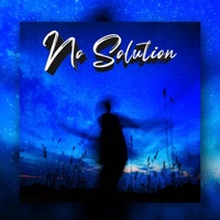 No Solution (feat. Young Taylor) - Single - Nuce
