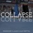 Collapse